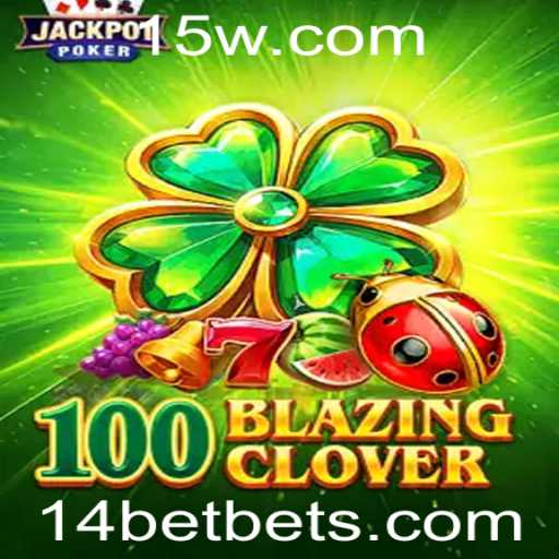 Descubra o Universo de 100BlazingClover: Um Novo Jogo Envolvente