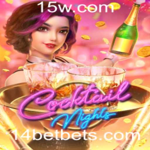 Descubra o Mundo de CocktailNights com 14bet